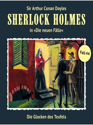 cover image of Sherlock Holmes, Die neuen Fälle, Fall 44